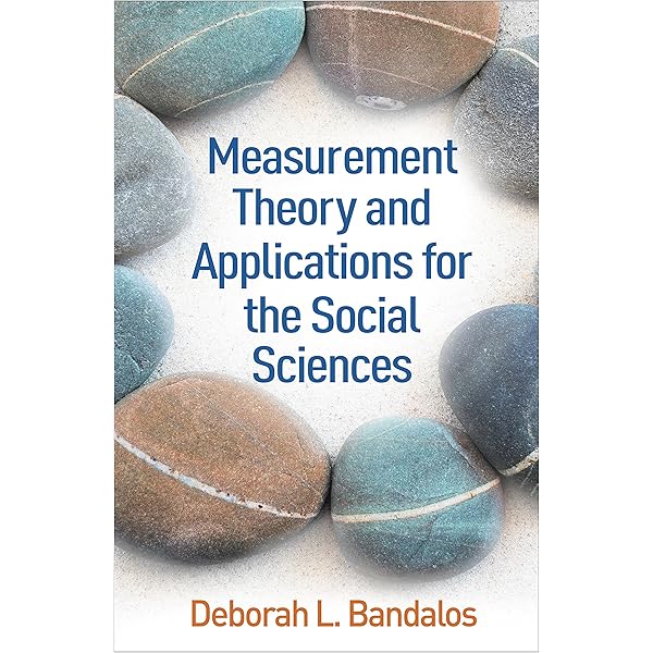 Measurement Theory and Applications for the Social Sciences